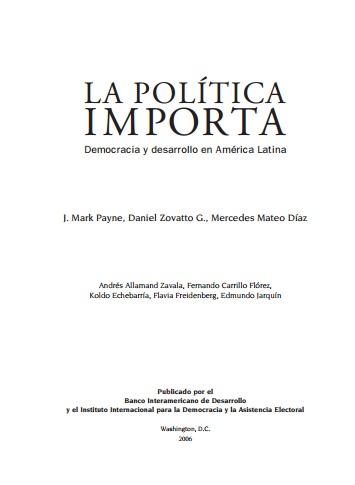 La Politíca Importa - Democracia y desarrollo en América Latina