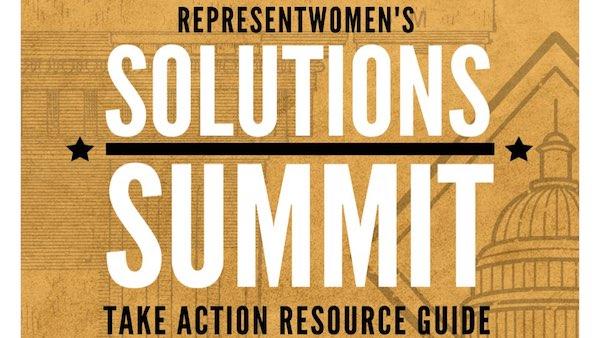 RepresentWomen Solutions Summit: Take action resource guide 