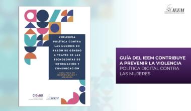 https://www.capitaledomex.com.mx/local/el-ieem-lanza-guia-para-combatir-violencia-politica-digital-contra-mujeres/