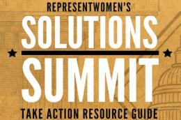 RepresentWomen Solutions Summit: Take action resource guide 