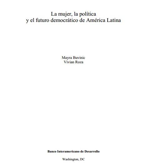 La mujer, la politica y el futuro democratico de America Latina